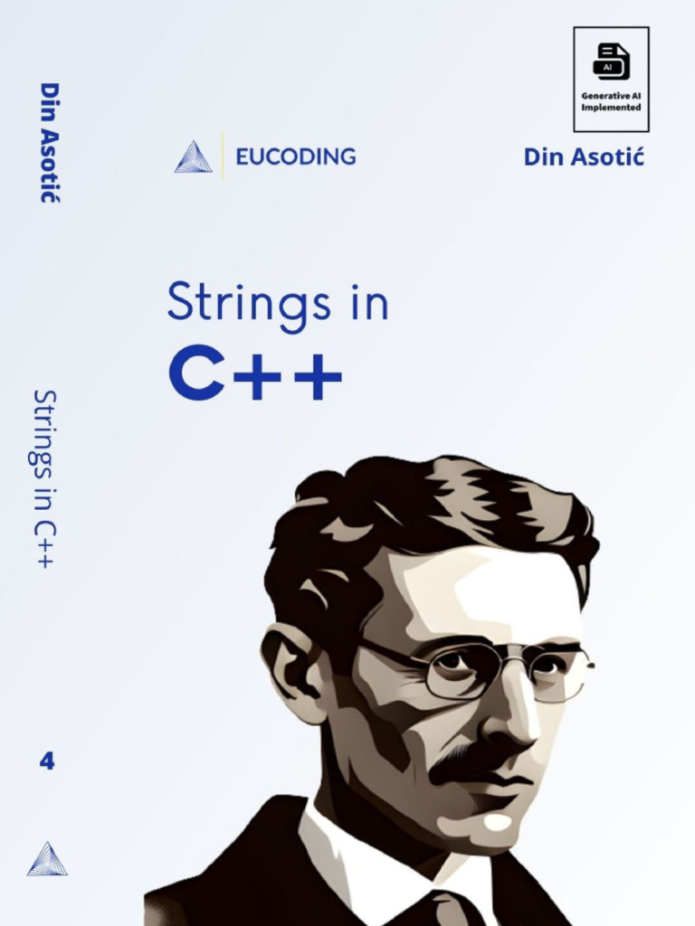 Asotić, Din - Strings in C++ - The Fourth Step in C++ Learning (2023 ...