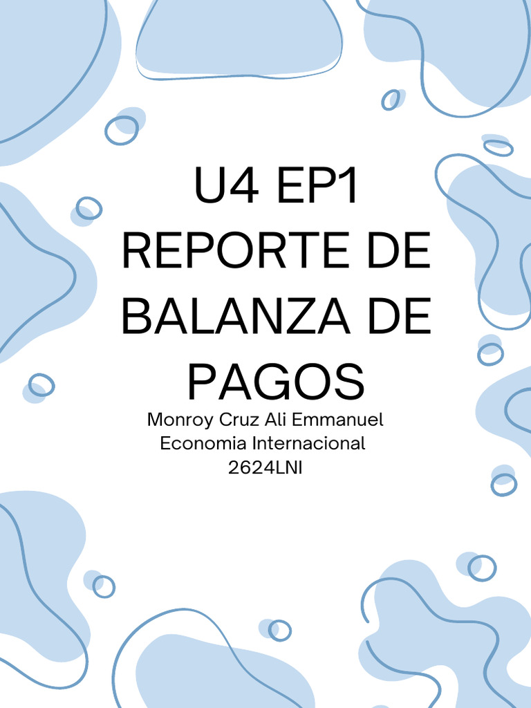 Balanza de Pagos: Estructura y Función | PDF | Balance de pagos | Comercio