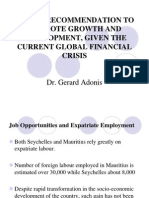 Policy Recommendation To Promote Growth and Development, Given The Current Global Financial Crisis