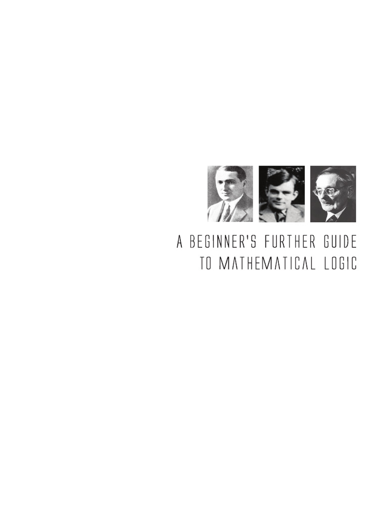 RAYMOND M SMULLYAN - A Beginner's Further Guide To Mathematical Logic ...