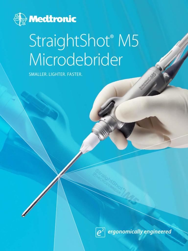 StraightShot® M5 Microdebrider Overview | PDF