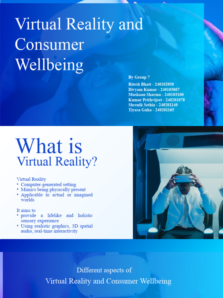 Group 7 QM Presentation | PDF | Virtual Reality | Well Being