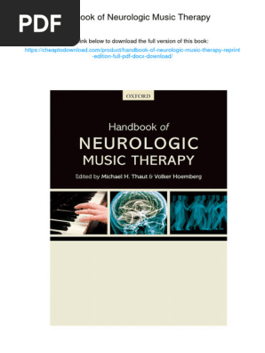 Handbook of Neurologic Music Therapy. Reprint Edition. ISBN