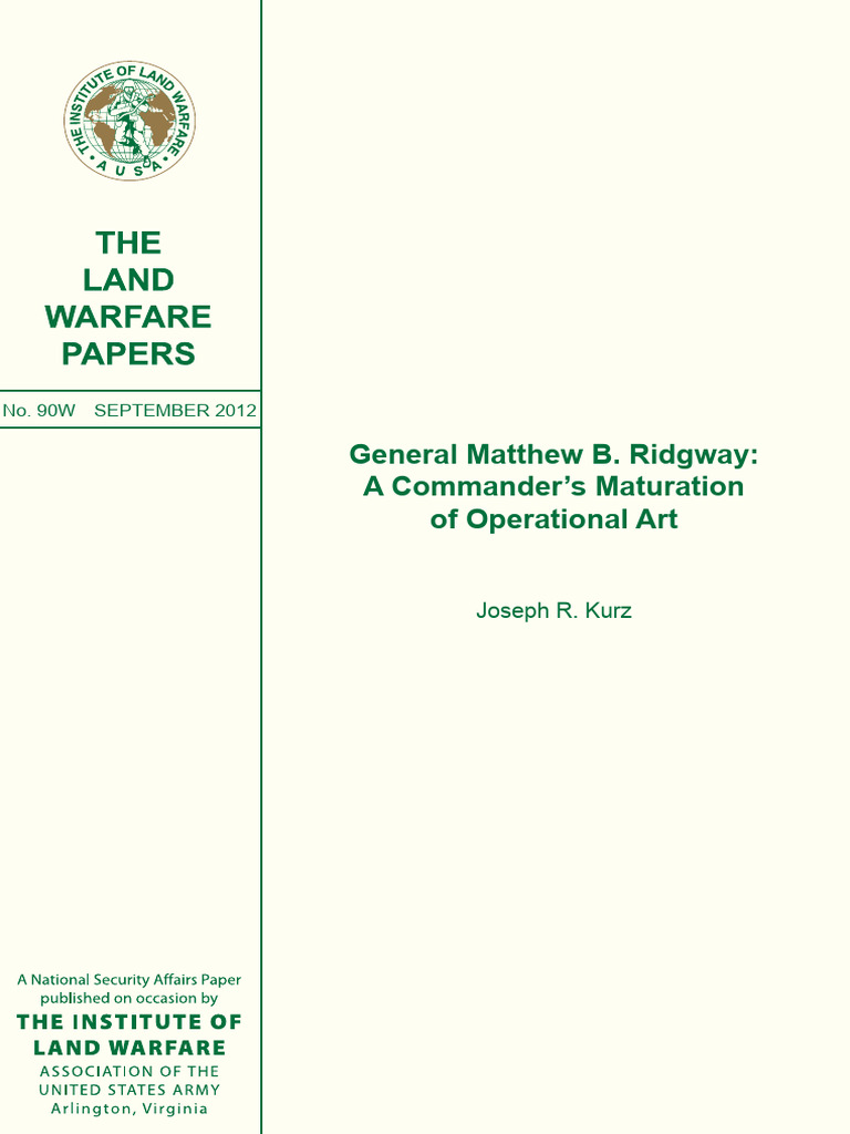 LWP 90 General Matthew B Ridgway A Commanders Maturation of Operational ...