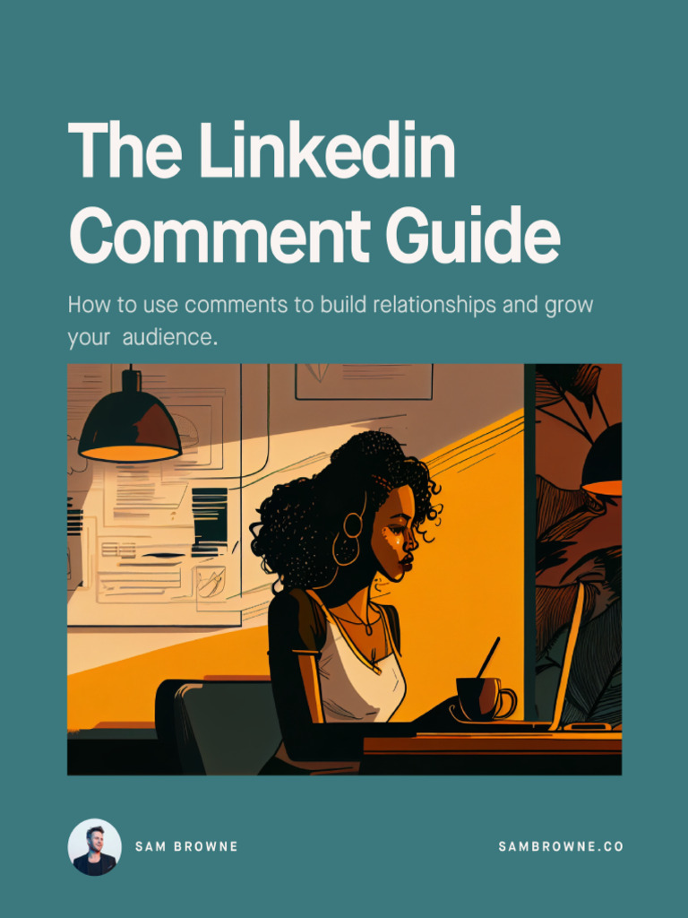 The Complete Guide To Linkedin Comments | PDF