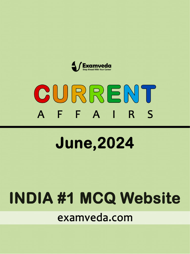June 2024 India Current Affairs Summary | PDF | Cost Of Living | Nasa