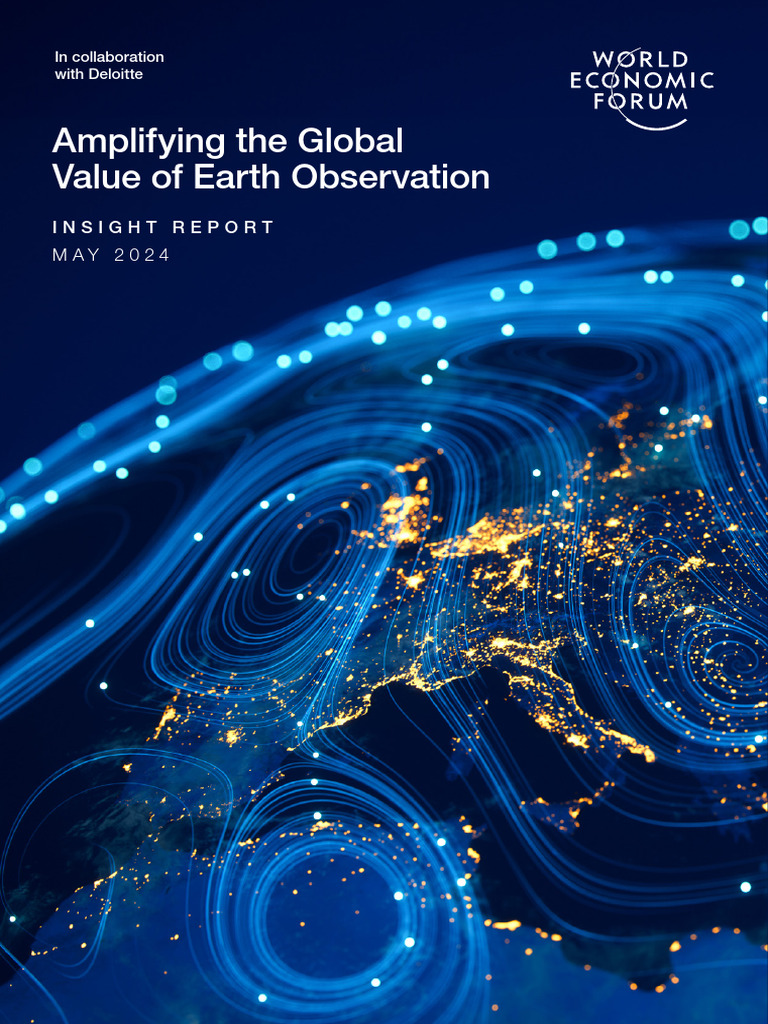 AMPLIFYING THE GLOBAL VALUE OF EARTH OBSERVATION 2024 intelligence overview