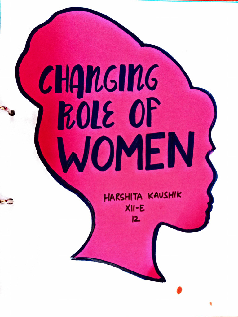 Changing Role of Women in India | PDF