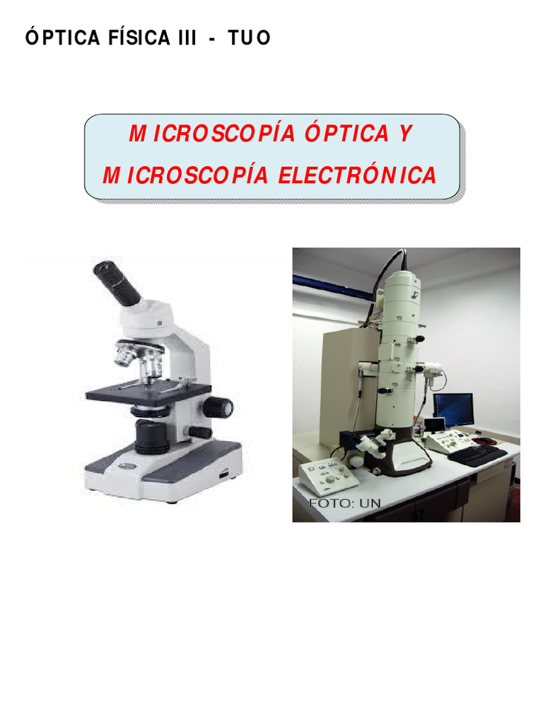 Microscopía Óptica y Electrónica Explicada | PDF | Óptica | Electrón