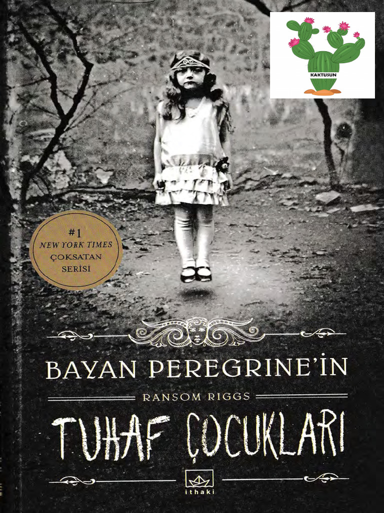 Ransom Riggs Miss Peregrine's Peculiar Children 01 Bayan Peregrine'In | PDF
