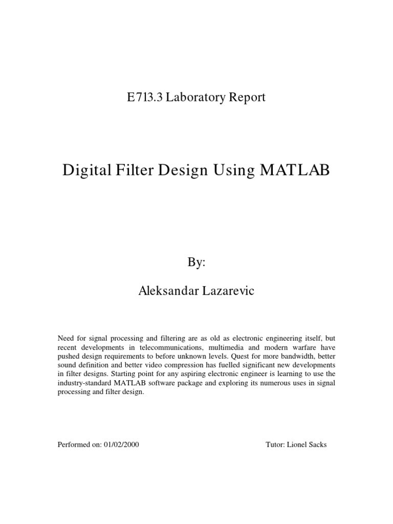 Digital Filter Design Using Matlab Exploring Signal Processing And