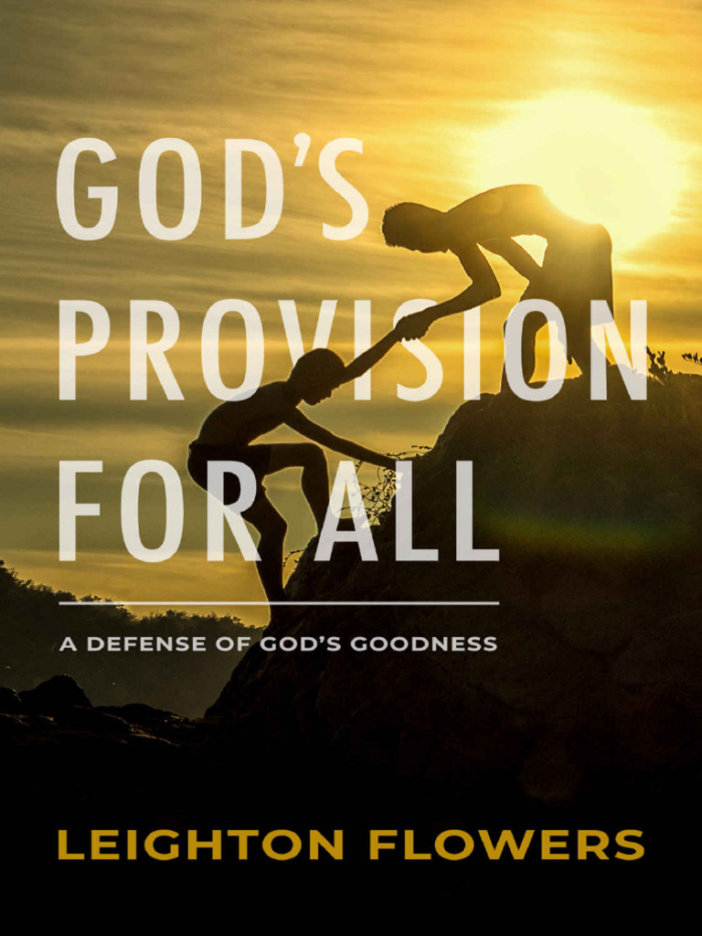 Gods Provision For All A Defense of Gods Goodness | PDF | Revelation ...