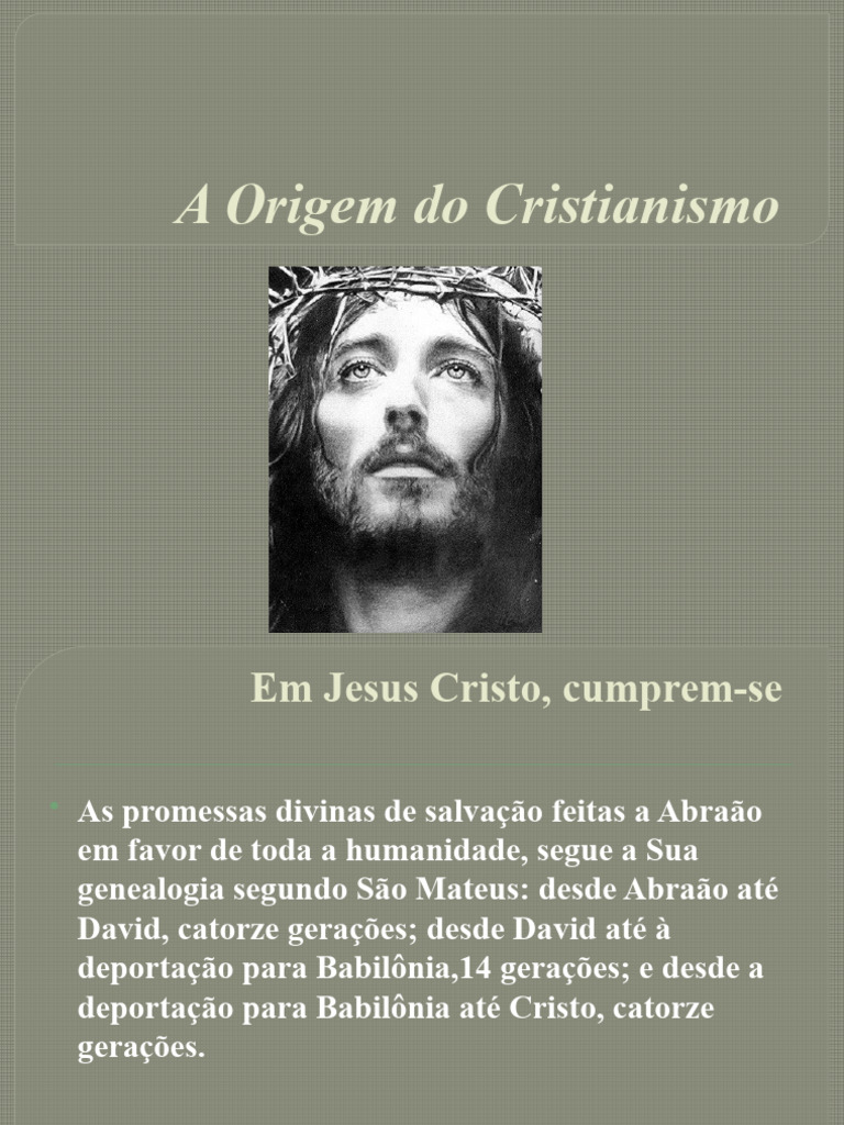 Origem e História do Cristianismo | PDF | Jesus | Igreja católica