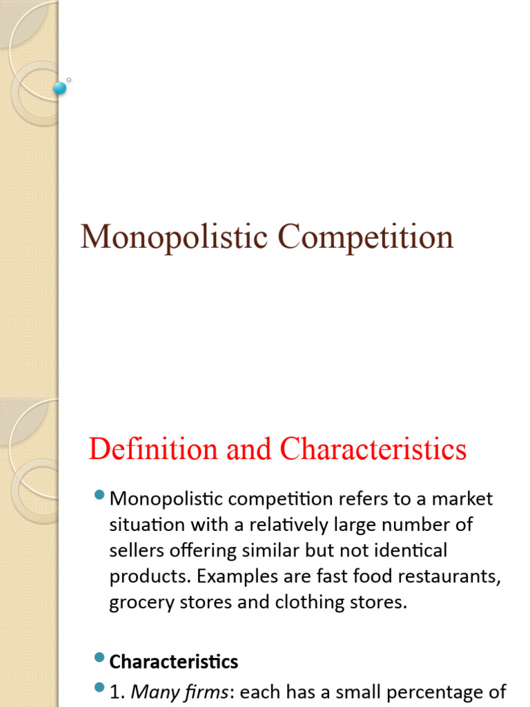 Monopolistic Competition Insights | PDF | Profit (Economics) | Monopoly