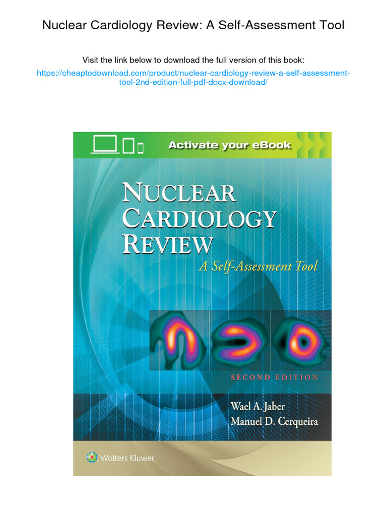 Nuclear Cardiology Review: A Self-Assessment Tool. 2nd Edition