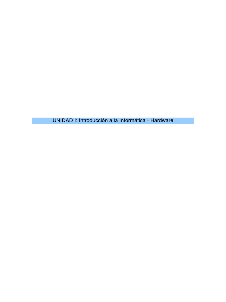 Fundamentos Informática - U1-Hardware | PDF | Hardware de la ...