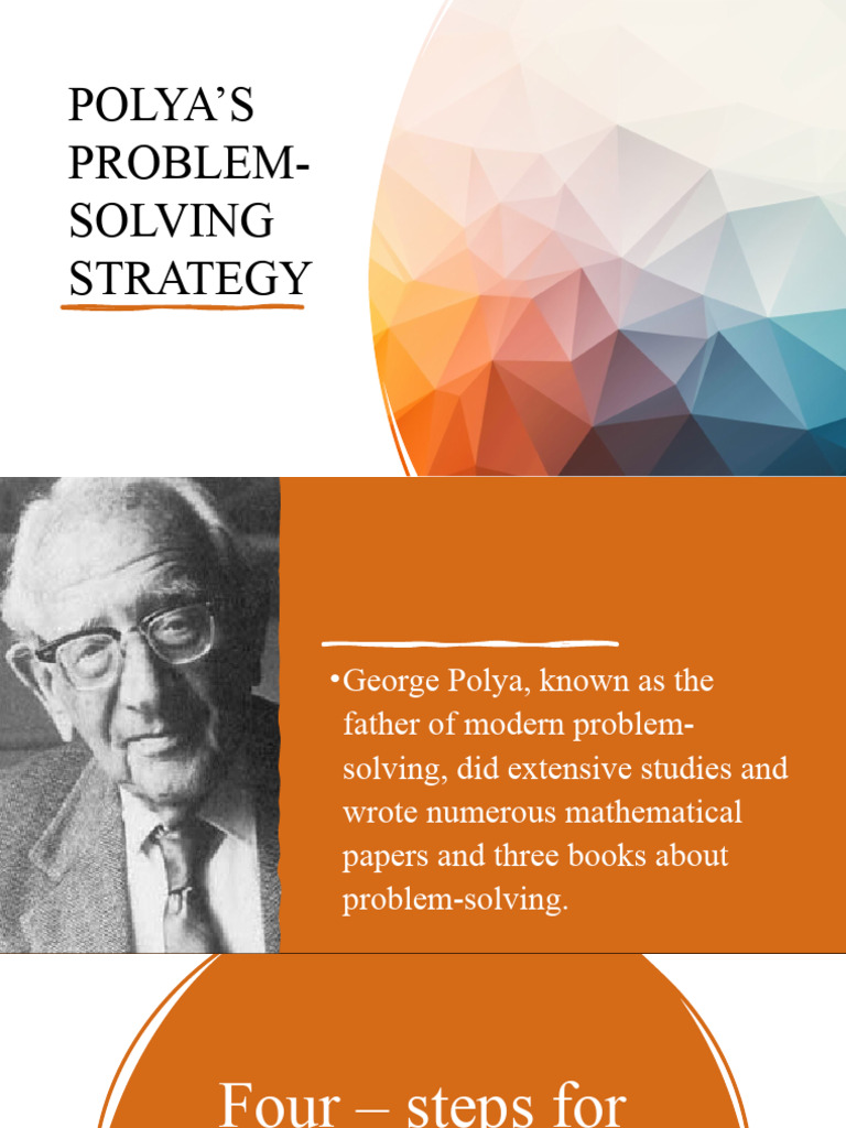Polya's Four Steps in Problem Solving | PDF | Mathematical Analysis ...