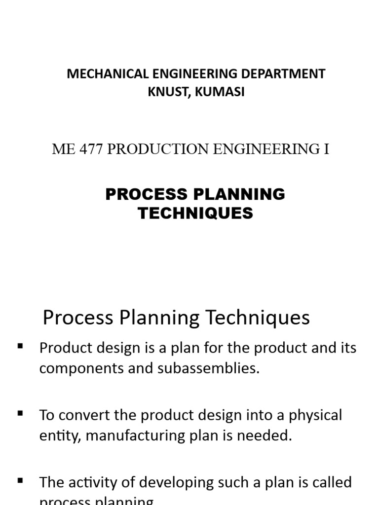 Process Planning Techniques in Manufacturing | PDF | Computer Aided ...