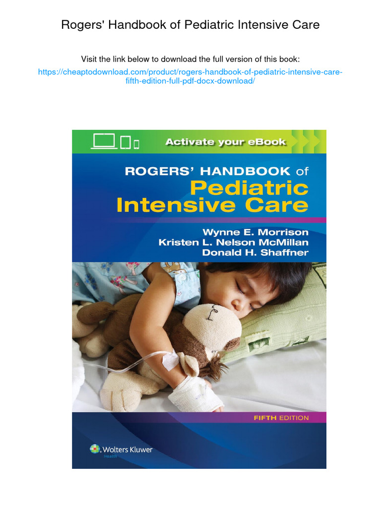 健康・医学 ROGERS' HANDBOOK of Pediatric Intensive Rogers' Textbook of Pediatric Intensive Care: 9781451176629