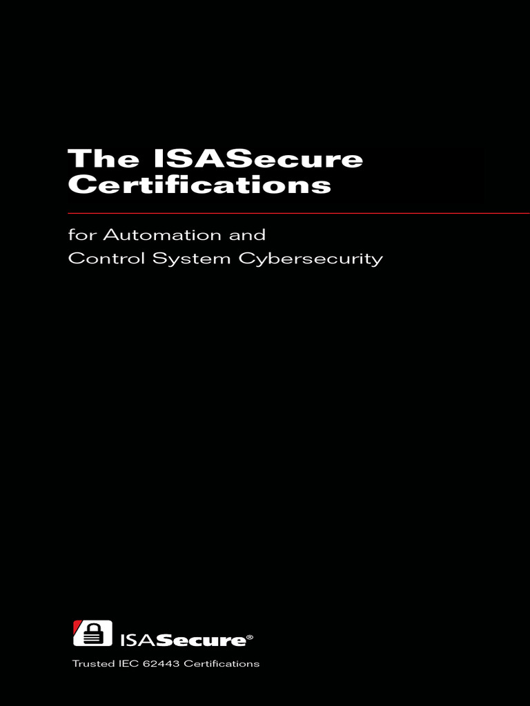 Overview of ISASecure Certification For ISA - IEC 62443 | PDF ...