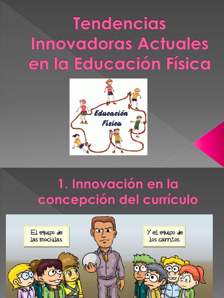 Tendencias Innovadoras Actuales En La Educación Física Pdf
