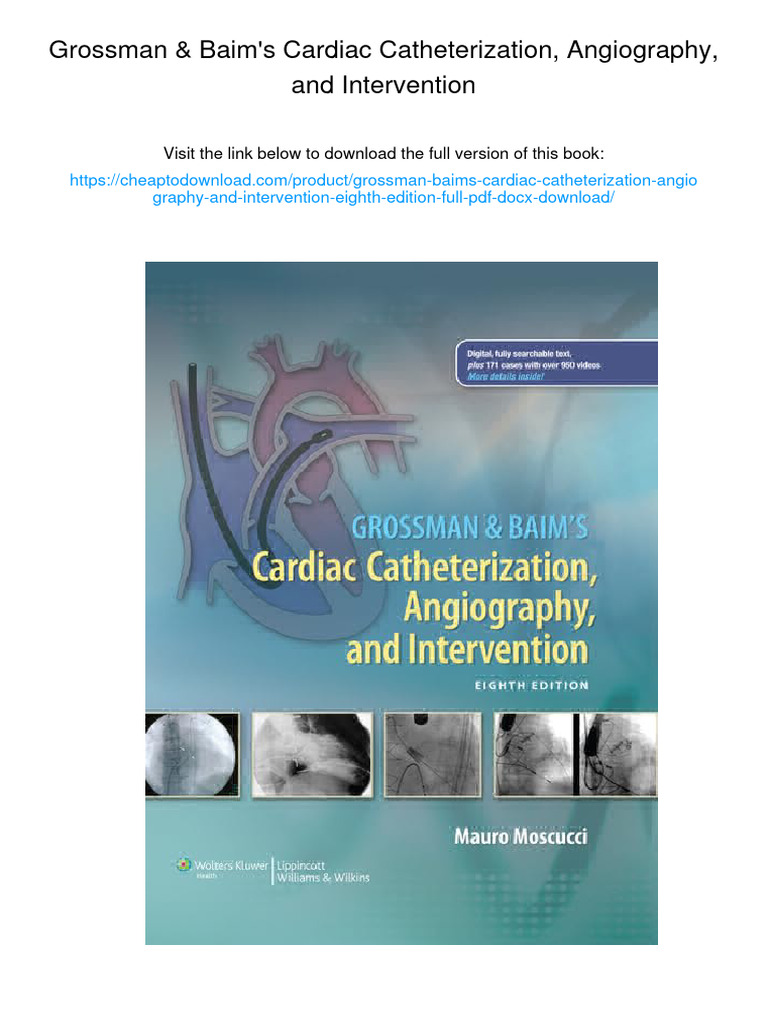 Grossman's Cardiac Catheterization, Angiography, And