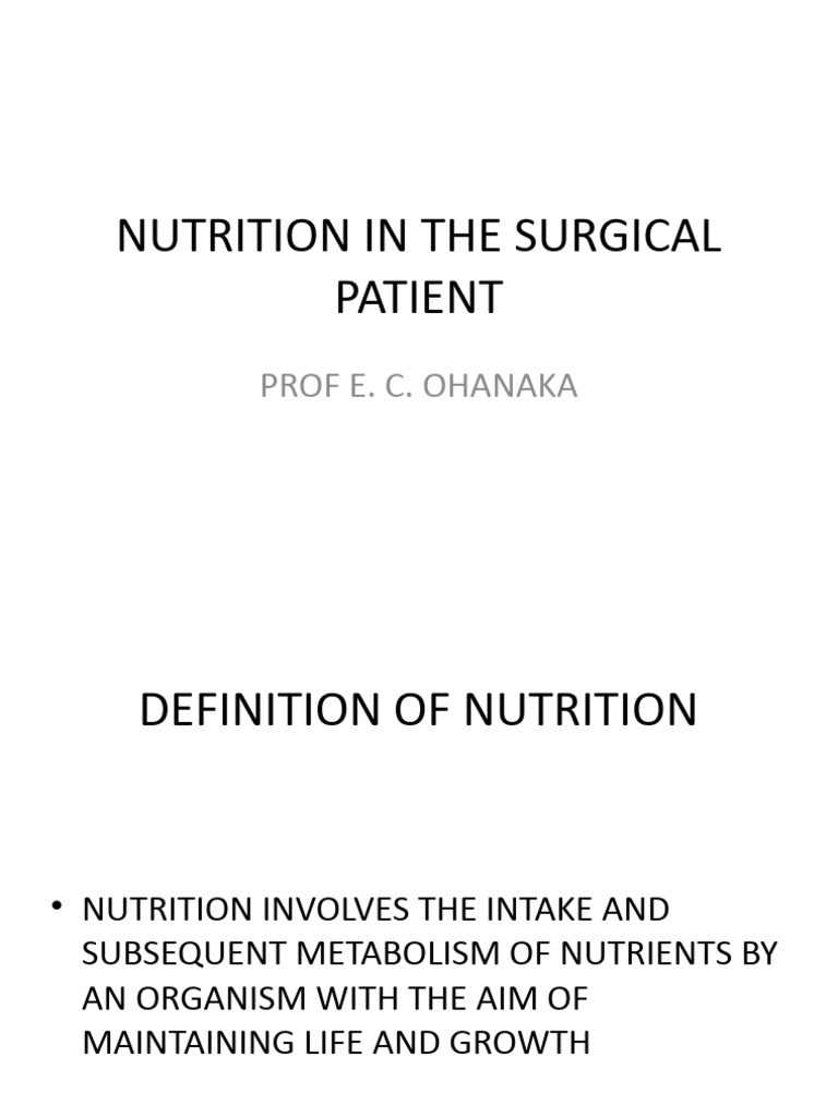 Nutrition in The Surgical Patient | PDF | Nutrition | Diet & Nutrition