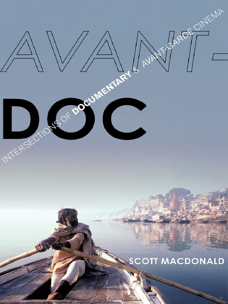 Avant-Doc - Intersections of Documentary and Avant-Garde Cinema | PDF ...