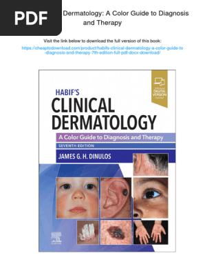 Habif's Clinical Dermatology: A Color Guide To Diagnosis and