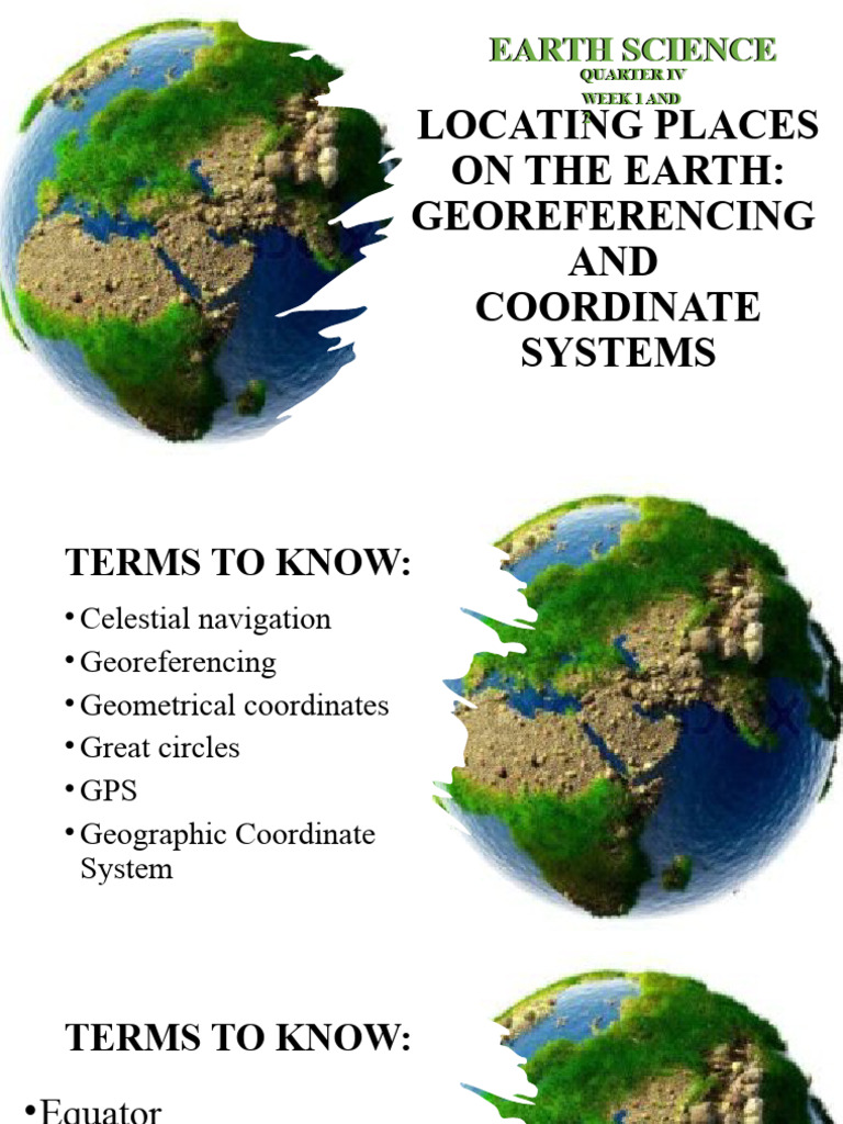 Week 1 Locating Places On The Earth Georeferencing and Coordinate ...