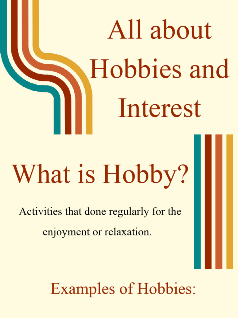 Hobbies and Interests Overview | PDF | Hobbies | Science