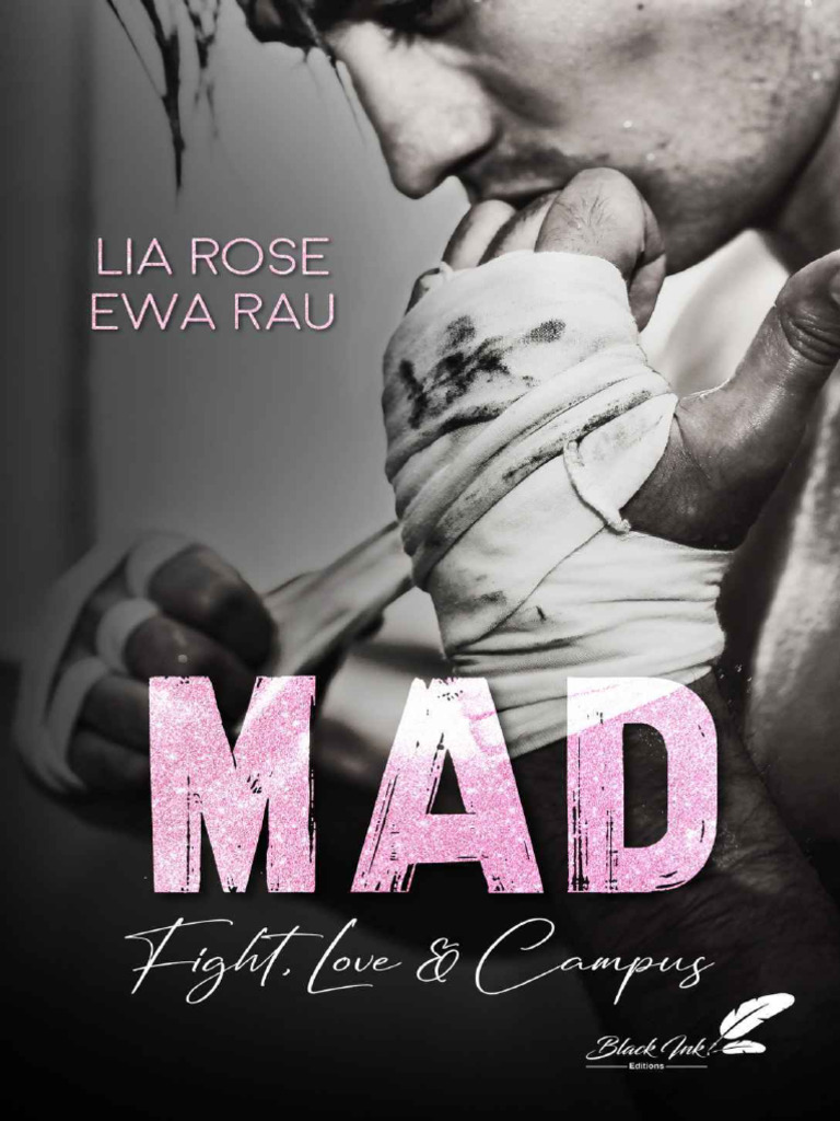 Lia Rose Ewa Rau Mad Fight Love Campus 2023 1001ebooksclub1 | PDF