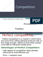 Perfect Competition: Presented By:-Vandana Joy