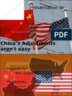 Presentation On: China's Adjustments Aren't Easy