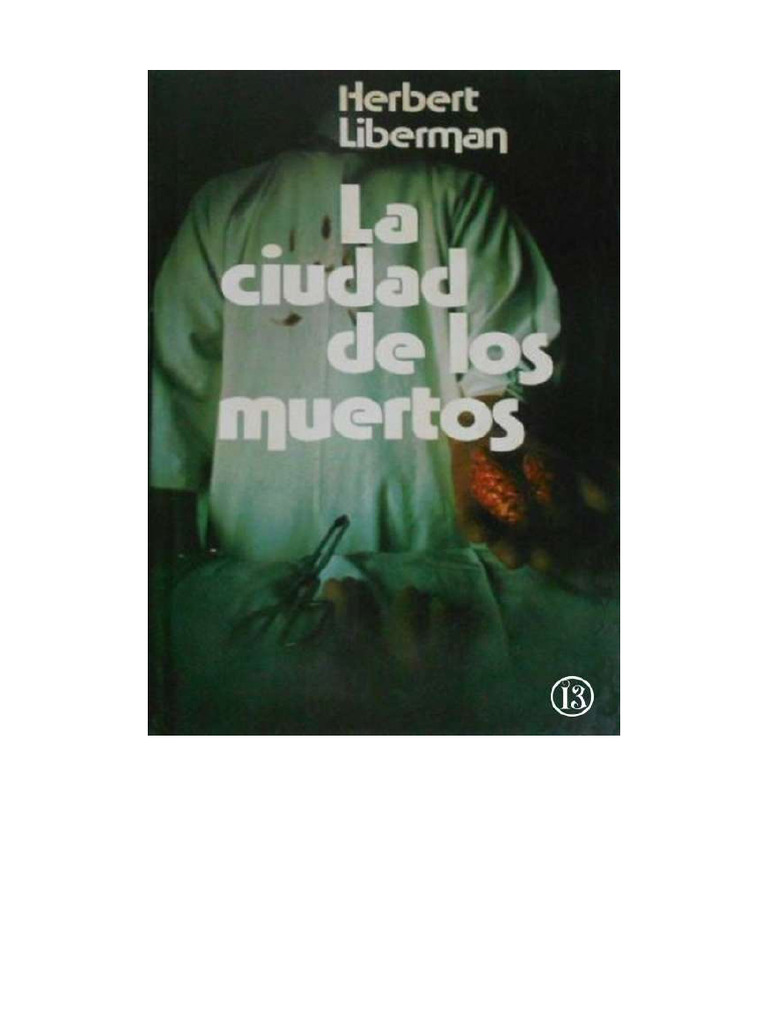 La Ciudad de Los Muertos - Herbert Lieberman | PDF | Corazón | Tórax, image size:768x1024