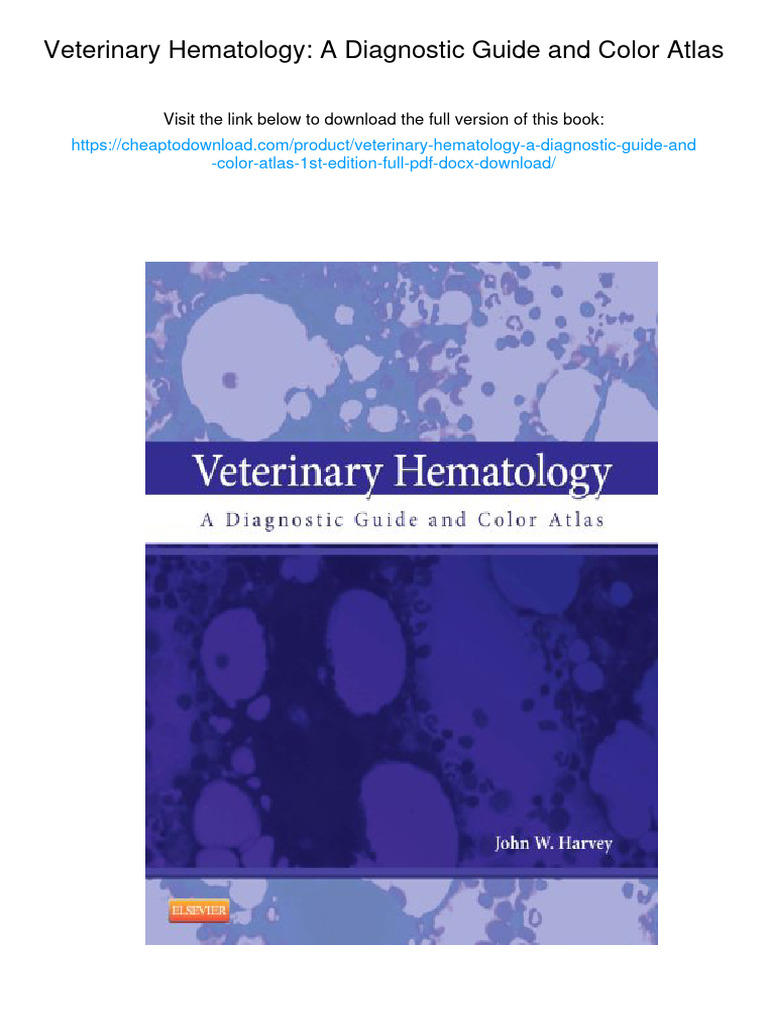 Veterinary Hematology: Atlas of Common Domestic and Non