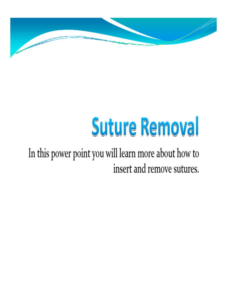 Suture removal pdf surgical suture surgery