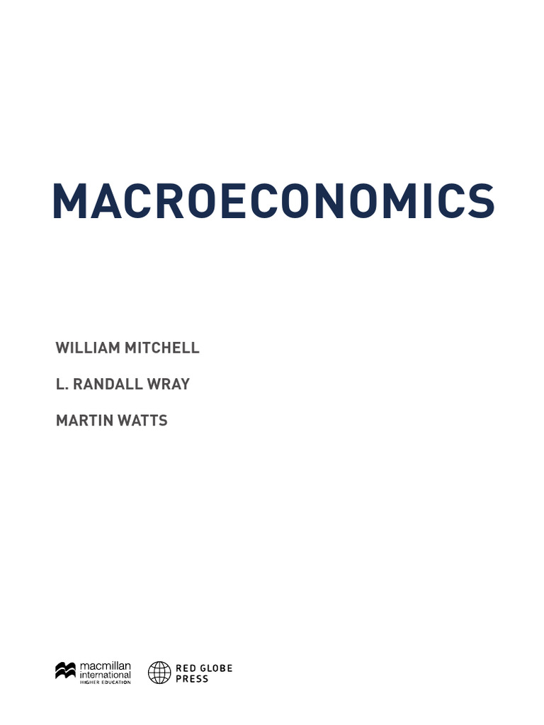 Macroeconomics: William Mitchell L. Randall Wray Martin Watts