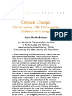 Cultural Change: The Perception of The Media and The Mediation of Its Images