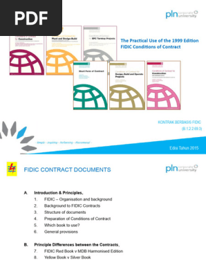 The Practical Use of the 1999 Edition FIDIC Conditions of Contract