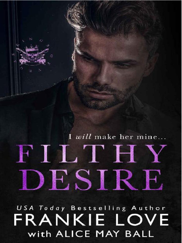 Filthy Desire Frankie Love & Alice May Ball PDF