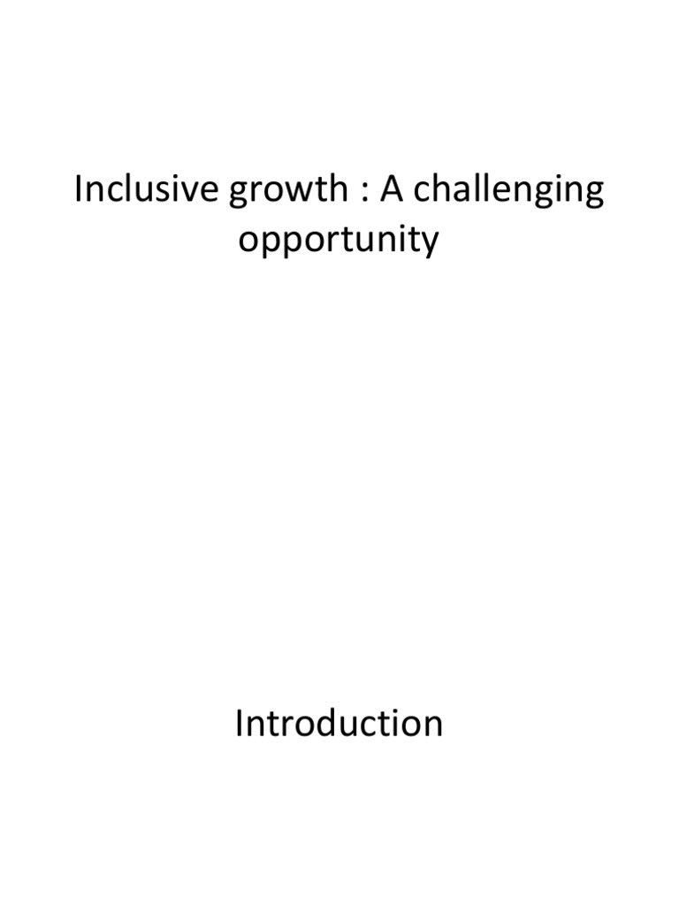 Inclusive Growth: Challenges & Opportunities | PDF