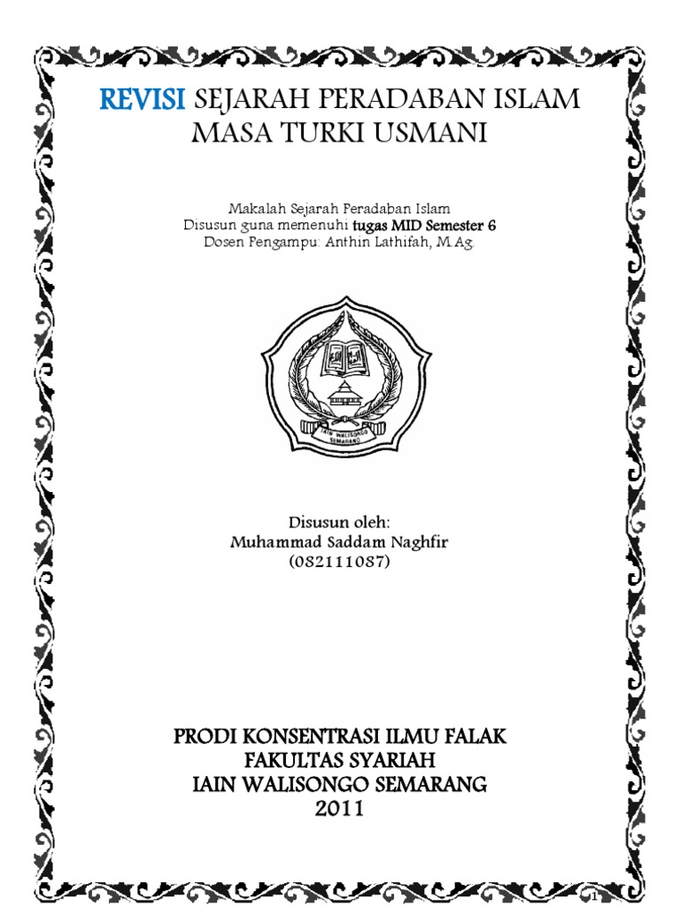 Makalah Sejarah Peradaban Islam Sejarah Peradaban Islam Masa Turki Usmani 1294 1924