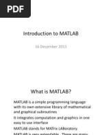 Introduction To MATLAB: 16 December 2011