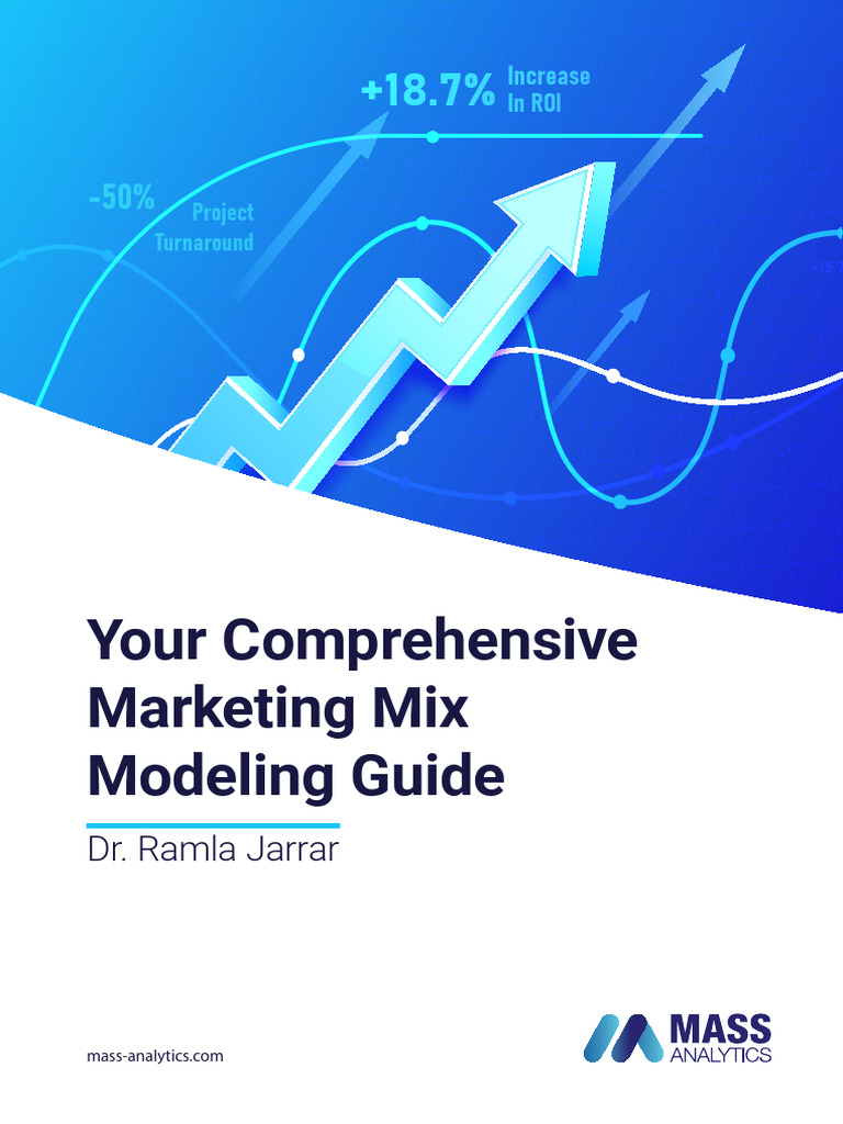Comprehensive Marketing Mix Modeling Guide | PDF | Analytics | Marketing