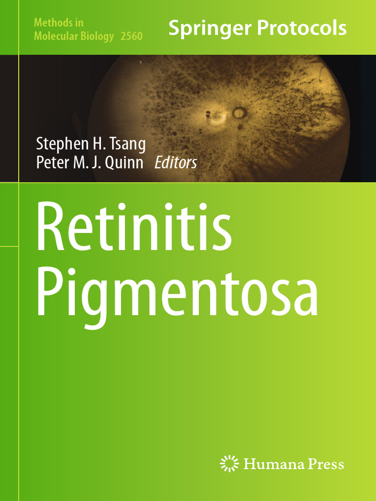 Retinitis Pigmentosa: Stephen H. Tsang Peter M. J. Quinn Editors | PDF |  Retina | Medical Specialties