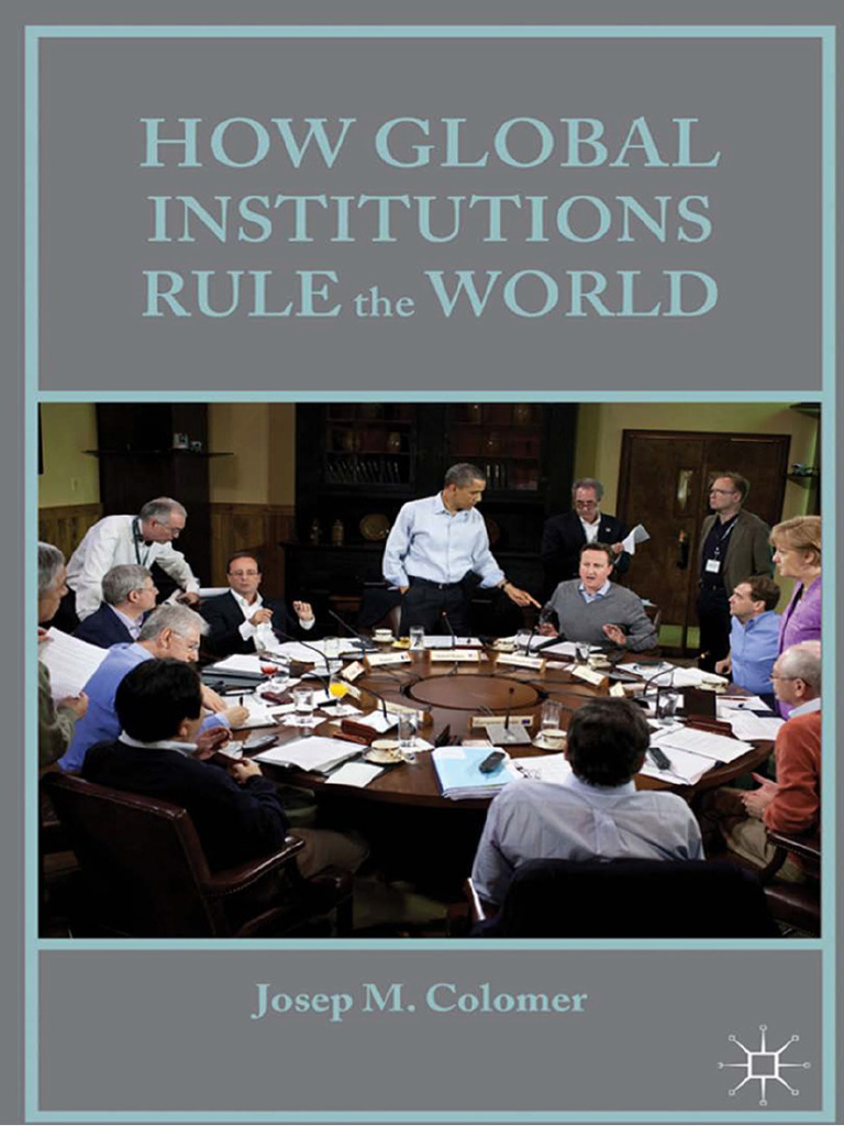 How Global Institutions Rule The World | PDF