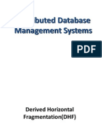 Distributed Database Derived Horizontal Fragmentation