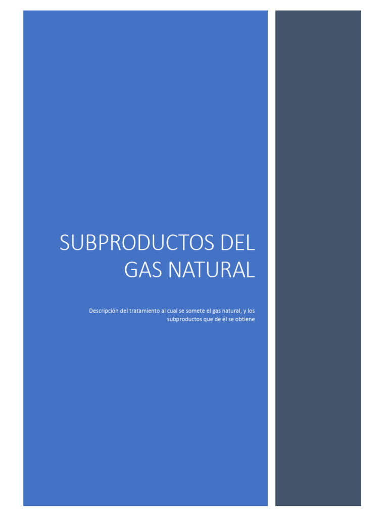 Subproductos del Gas Natural y su Procesamiento | PDF | Gas natural ...