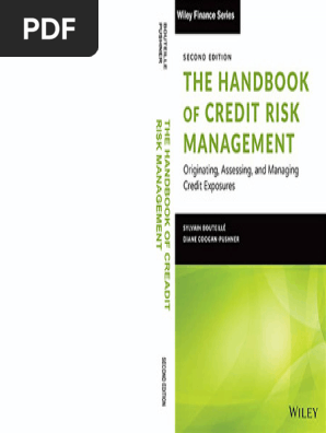 THE HANDBOOK OF CREDIT RISK MANAGEMENT Managing Credit Risk: The